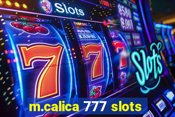 m.calica 777 slots